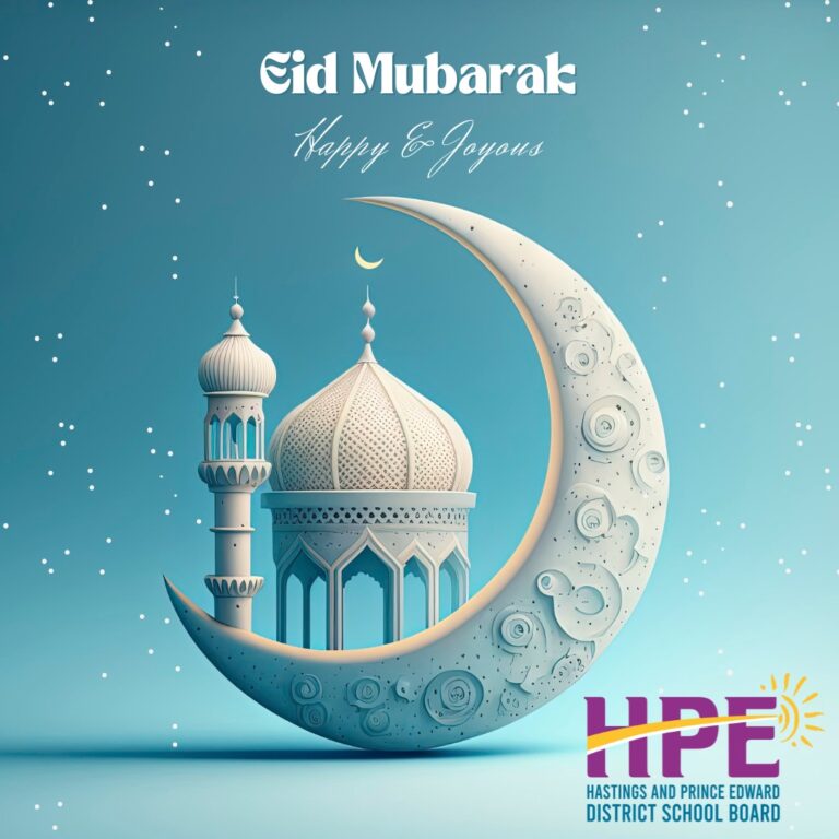 HPEDSB wishes everyone who celebrates Ramadan “Eid Mubarek”